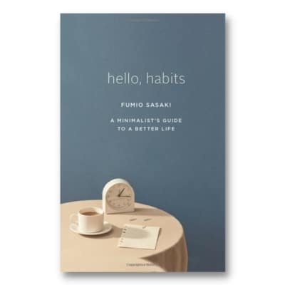 hello, habits by fumio sasaki