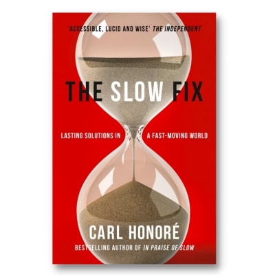 the slow fix by carl honore