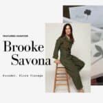Brooke Savona, Founder of Flora Vintage | Uncommon and Curated