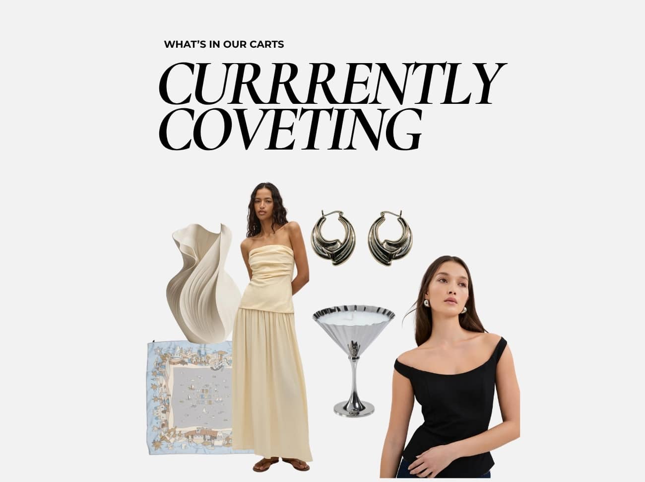 CURRENTLY COVETING _ UNCOMMON AND CURATED _ JUNE 2026
