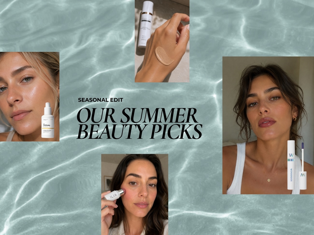 Summer Beauty Picks